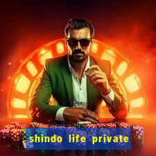 shindo life private server blaze